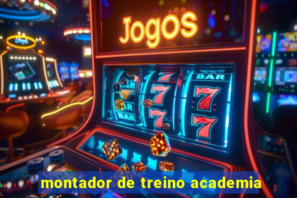 montador de treino academia